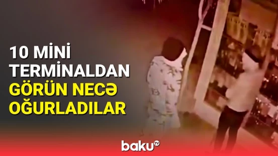 Goranboyda oğurluq anı kameralara düşdü | DİN-dən əməliyyat