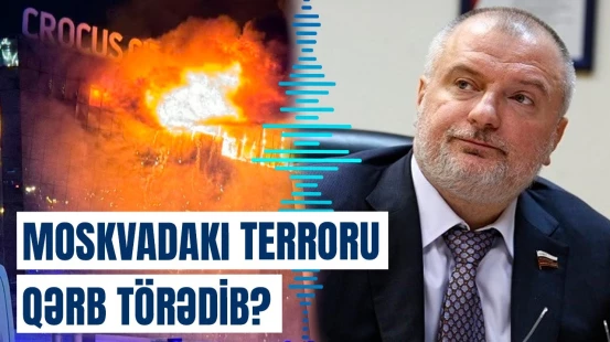 Bu terror Rusiya ilə müharibənin bir hissəsidir | Rusiyalı senatordan açıqlama