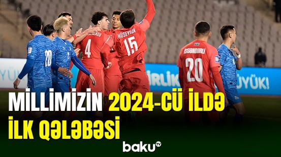 Azərbaycan millisi 2024-cü ildə ilk qələbəsini qazanıb