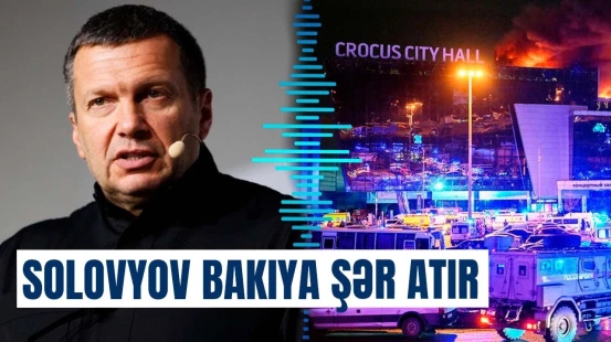 Solovyov Moskvada baş verən terrorda "azərbaycanlı izi" axtarır | Kreml niyə susur?