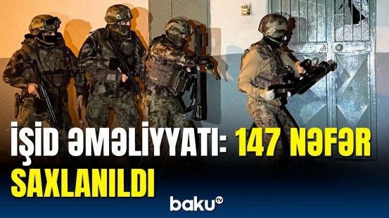 Türkiyənin 30 bölgəsində İŞİD-ə qarşı əməliyyat keçirildi | Anbaan görüntülər
