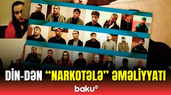 DİN-dən əməliyyat | 157 kq narkotik dövriyyədən çıxarıldı