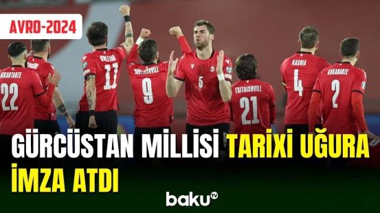 Gürcüstan millisi ilk dəfə olaraq Avropa çempionatında
