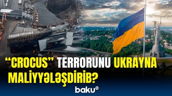 Moskvadakı terrorda Ukraynanın əli var? | Rusiyadan təcili məlumat
