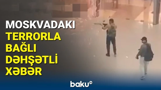 "Crocus" terrorunda ölənlərin sayı yenidən artdı | Təcili açıqlama