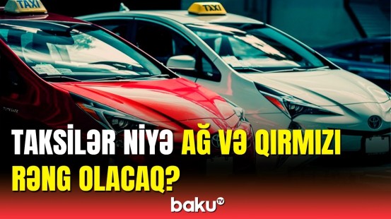 AYNA-nın rəsmisindən taksilərlə bağlı açıqlama | Baku TV-yə danışdı