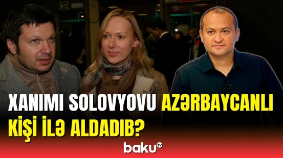 Solovyovun azərbaycanlılara nifrətinin səbəbi bu imiş | Turan İbrahimovdan açıqlama