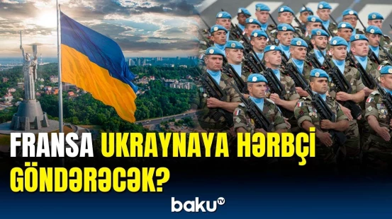 Fransanın parlament sədrindən Ukrayna ilə bağlı vacib açıqlama