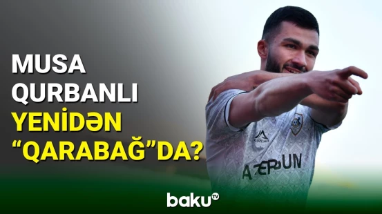Musa Qurbanlı yenidən "Qarabağ"da forma geyinə bilər