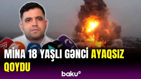 Mina partlayışında yaralanan şəxslərlə bağlı həkimdən açıqlama