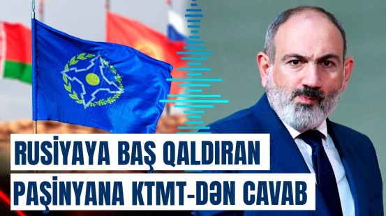 KTMT Ermənistanın sərhədlərini tanımır? | Paşinyan üçün çətin seçim