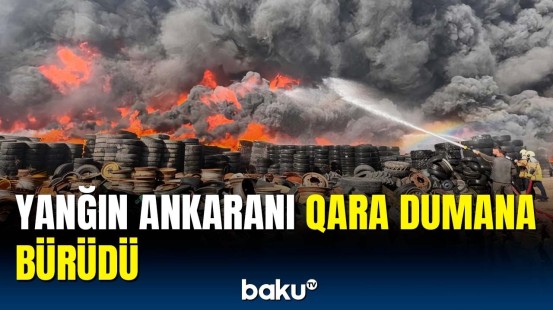 Ankarada güclü yanğın | Təkər zibilliyi yanıb külə çevrildi