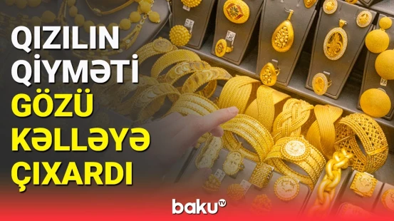 Qızılın qiyməti dəhşətli dərəcədə qalxdı | Rekord artım