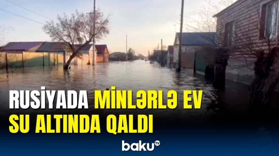 Rusiyanın Orenburq vilayətində su anbarı dağıldı | Ölənlər var