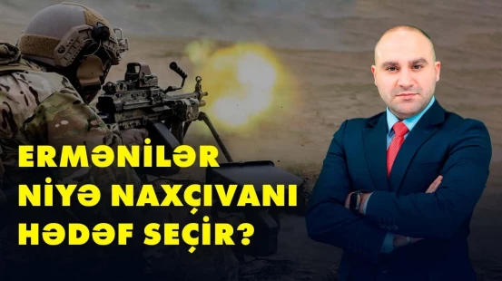 "Təxribatlarda Paşinyan hökuməti maraqlı ola bilər" | BAKU ANALİTİK