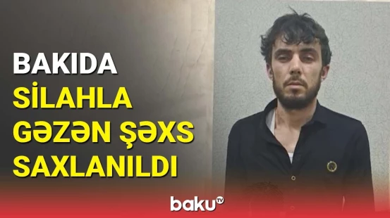 Binədə üzərində "Makarov" markalı tapança gəzdirən şəxs saxlanıldı