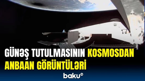 Günəş tutulmasının kosmik gəmidən görüntüləri