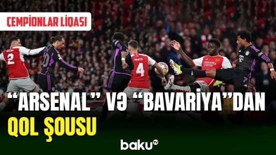 “Arsenal” - “Bavariya” matçında 4 qol