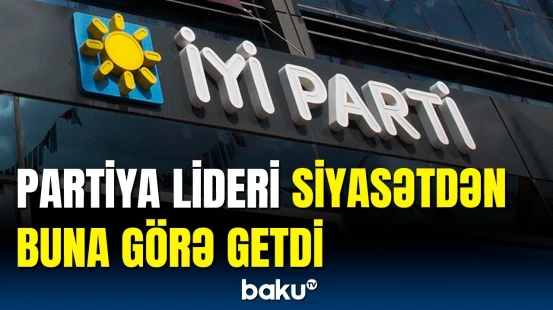 Türkiyədə partiya liderindən gözlənilməz açıqlama