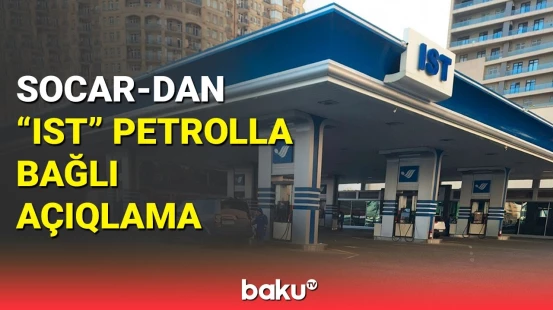 SOCAR IST petrolla bağlı paylaşımlara reaksiya bildirdi