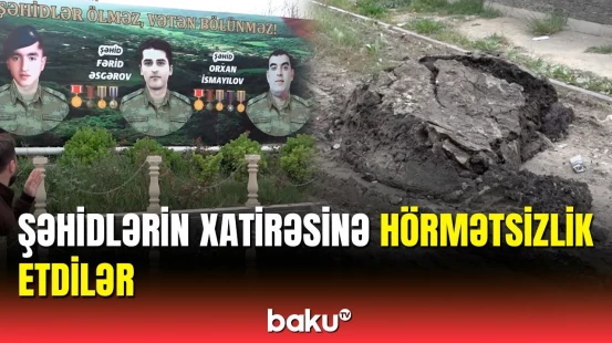 Xətaidə şəhidlərin abidəsinin qarşısına yük maşını ilə zibil tökdülər