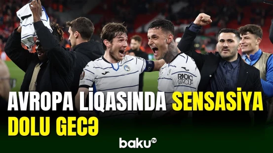 Avropa liqasında 1/4 finalın ilk oyunları yekunlaşıb