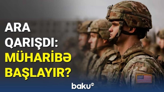 İran və İsrail arasında müharibəyə ABŞ də qarışacaq?