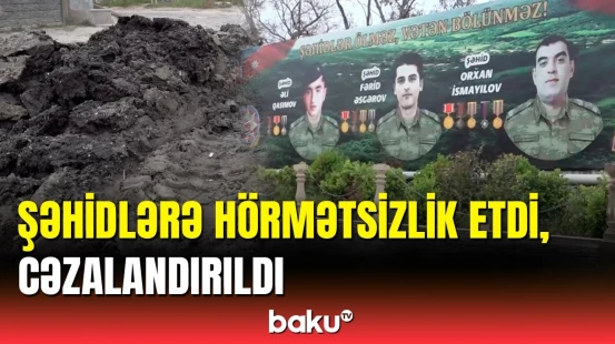 Yük maşını ilə abidənin önünü zibilləyən şəxs saxlanıldı | DİN-dən açıqlama