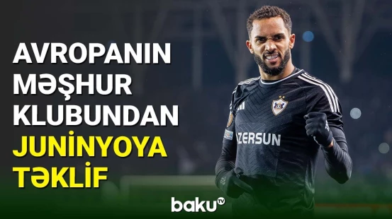 Avropanın məşhur klubundan Olavio Juninyoya təklif
