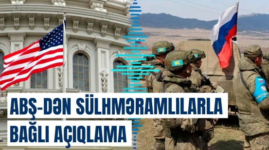 Rusiya etibarsız müttəfiqdir | ABŞ rəsmisindən Qarabağ şərhi