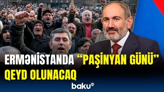 Ermənistan Paşinyanın hakimiyyətə gəlişini qeyd etməyə hazırlaşır