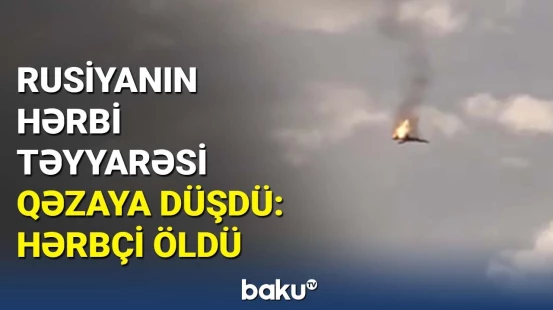 Rusiyanın hərbi təyyarəsini Ukrayna vurdu? | Ölən və yaralananlar var