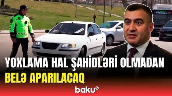 Şəxsi axtarış və əşyaların yoxlanılması hal şahidləri olmadan aparılacaq | Mühüm dəyişiklik