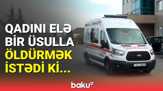 Tovuzda dəhşətli hadisə | Cinayət işi başlandı