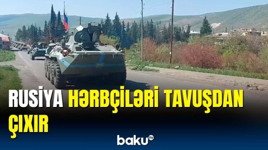 Rusiya sərhədçiləri Tavuşdakı postları tərk edir | Paşinyandan açıqlama