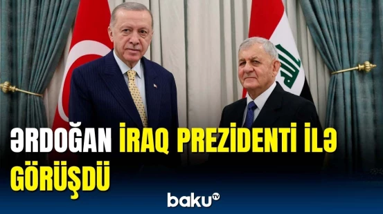 Ərdoğan İraqda səfərdədir | Liderlərin görüşündən görüntülər