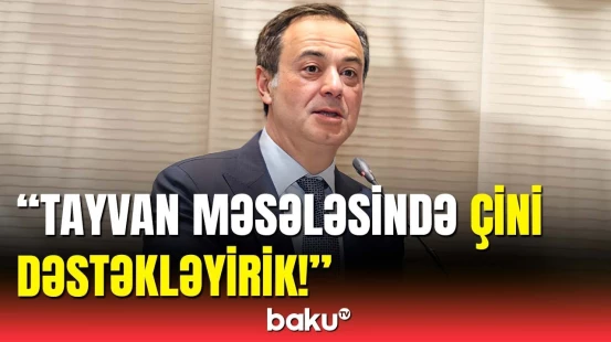 Bu, təkcə siyasətlə bağlı deyil | XİN-in səfirindən açıqlama