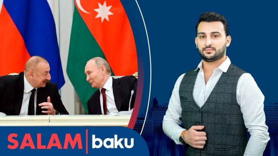 Prezidentin Putinlə görüşü | Paşinyandan Qarabağ açıqlaması | Rusiya və Azərbaycan üçün yeni mərhələ