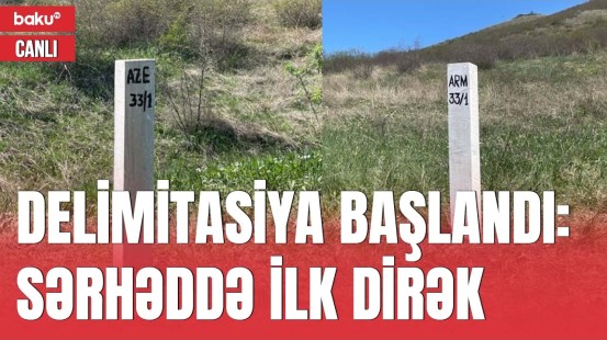 Azərbaycan-Ermənistan sərhədində ilk dirək quraşdırılıb - Təcili xəbər