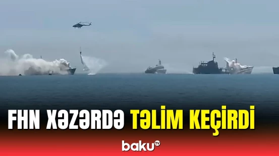 Xəzər dənizində gəmidə yanğın təlimi keçirildi