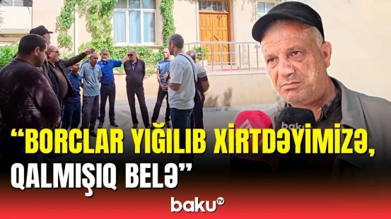 İşçilər Ali Məclisin qarşısında toplandı | 10 aydır ki, maaş vermirlər