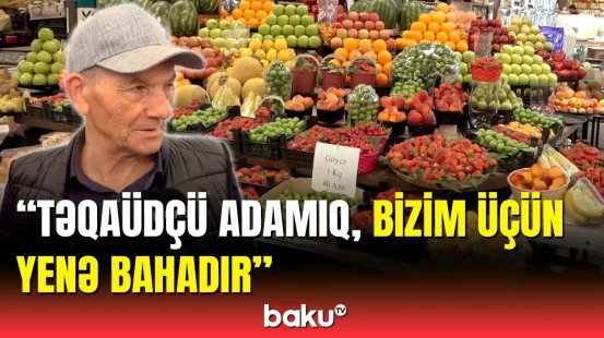 1000 manatlıq alçalar 25-ə düşdü | Meyvələrin ucuzlaşmasına sakinlərdən reaksiya