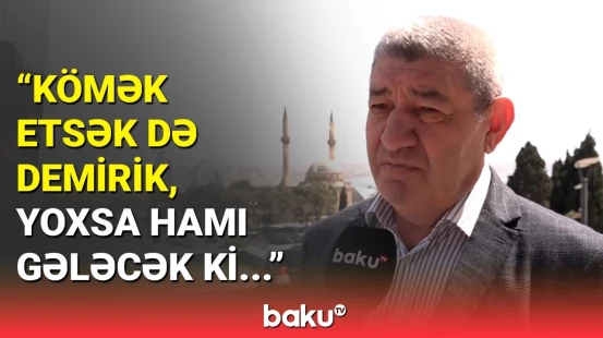 Deputatlar sakinlərin hansı problemlərini həll edib? - Bir nəfərə elə kömək etdim ki..