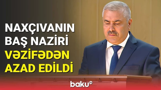 Naxçıvanın yeni Baş naziri kimdir? - Ali Məclisdən açıqlama
