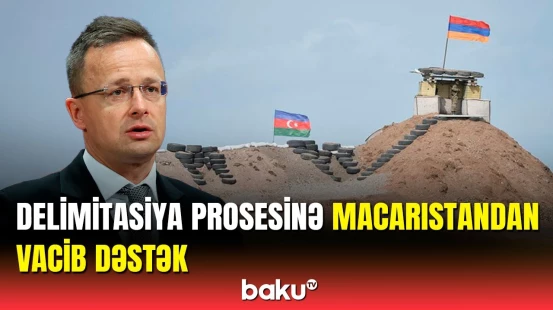 Biz hazırıq ki... | Macarıstan XİN başçısından delimitasiya barədə açıqlama