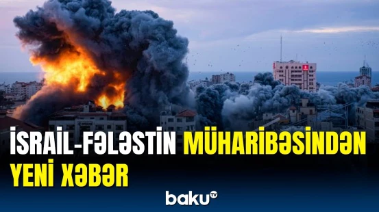 Qəzzada müharibə bitir? | Amma bir şərtlə...