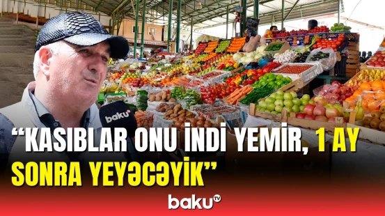 Bazarda qiymətlər niyə bahadır? - Alıcılar da şikayət edir, satıcılar da