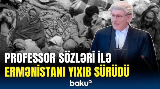 Beynəlxalq hüquq professoru Ermənistanın əsassız iddialarından danışdı
