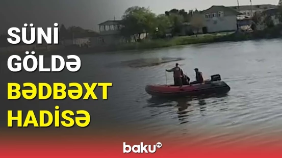 Neftçalada süni göldə batan kişi ilə bağlı yeni xəbər | FHN görüntülər yaydı