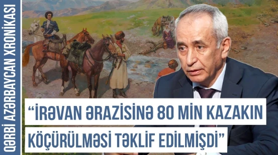 İrəvan xanlığı Azərbaycanın suveren dövlətçilik tarixinin parçasıdır | QƏRBİ AZƏRBAYCAN XRONİKASI